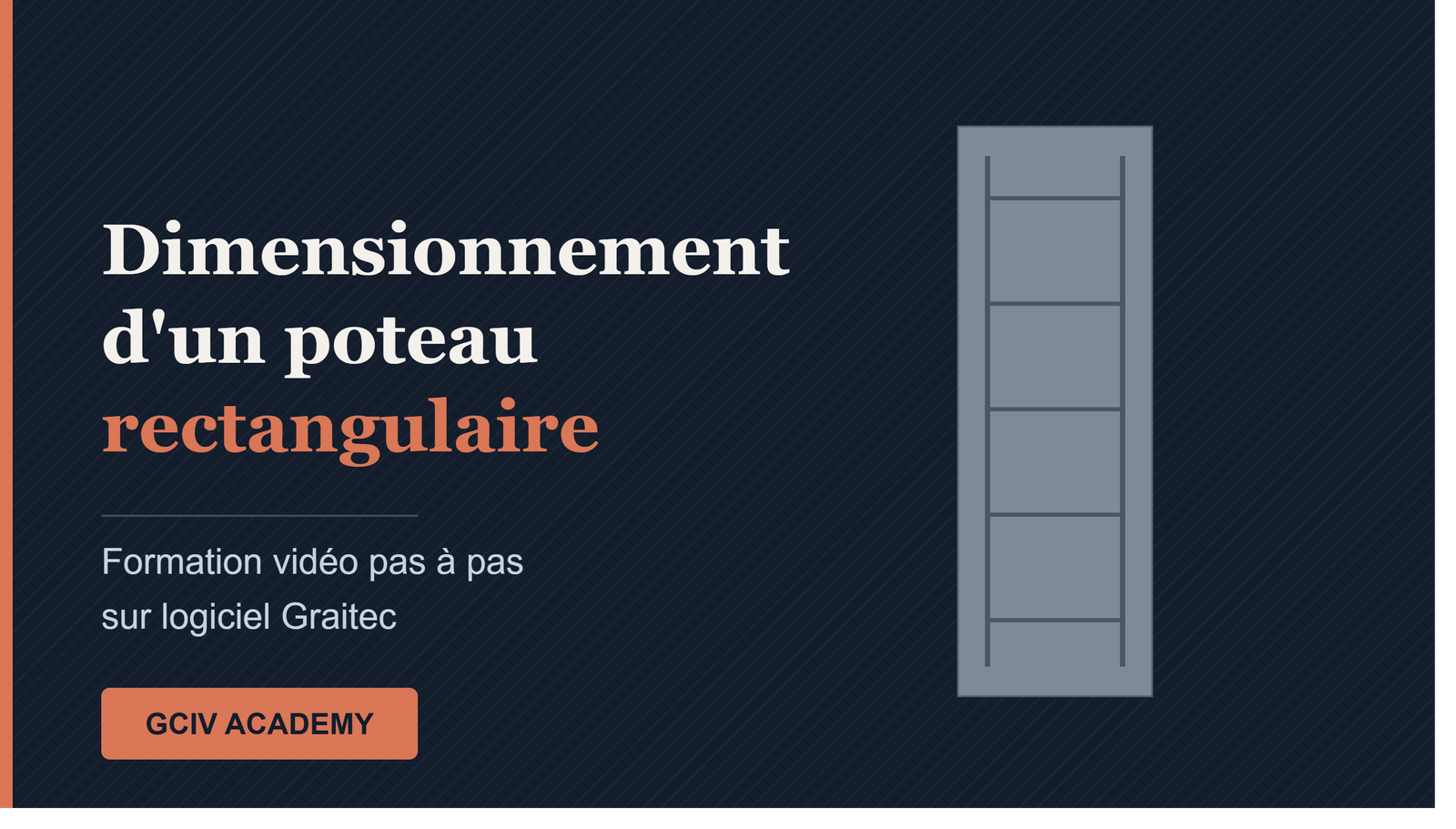 Dimensionnement d&amp;#039;un poteau rectangulaire sur GRAITEC